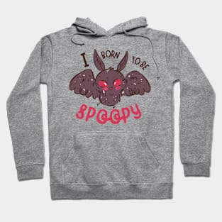 I Born Spoopy Spooky Cute Mothman West Virginia Cryptid Creature Hoodie